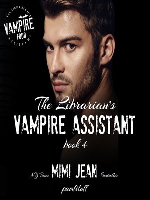cover image of The Librarian's Vampire Assistant, Book 4